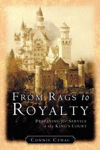 Cover image for From Rags to Royalty