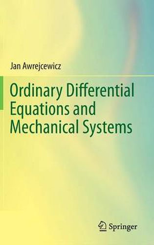 Cover image for Ordinary Differential Equations and Mechanical Systems