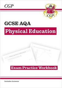 Cover image for GCSE Physical Education AQA Exam Practice Workbook - for the Grade 9-1 Course (incl Answers)