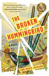 Cover image for The Broken Hummingbird