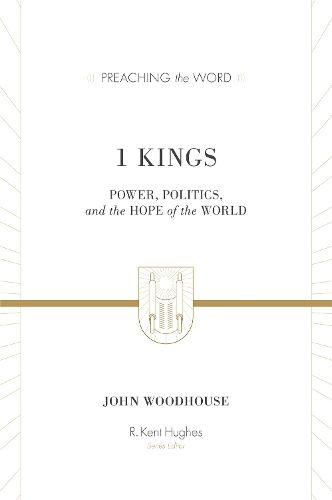 Cover image for 1 Kings: Power, Politics, and the Hope of the World