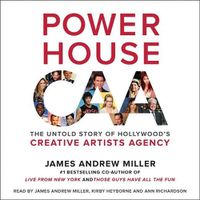 Cover image for Powerhouse: The Untold Story of Hollywood's Creative Artists Agency