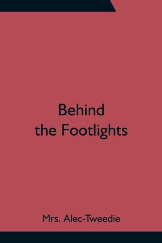 Cover image for Behind the Footlights