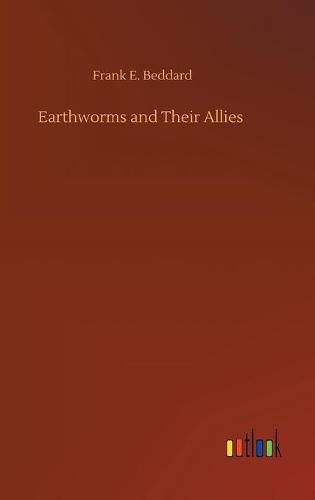 Cover image for Earthworms and Their Allies