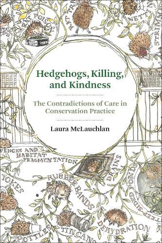 Cover image for Hedgehogs, Killing, and Kindness