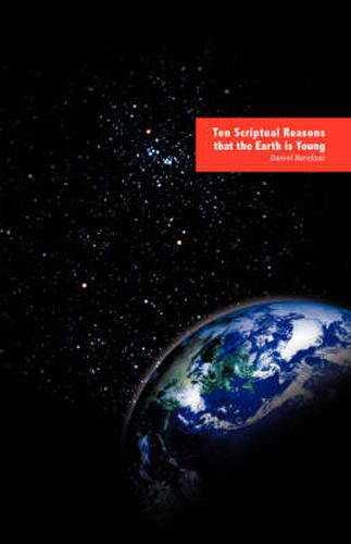 Cover image for Ten Scriptual Reasons That the Earth Is Young