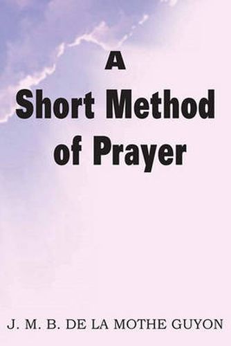 Cover image for A Short Method of Prayer