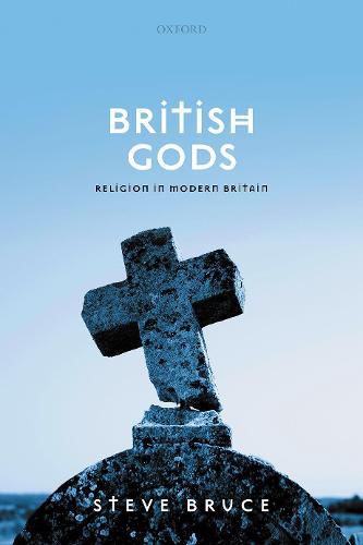 Cover image for British Gods: Religion in Modern Britain