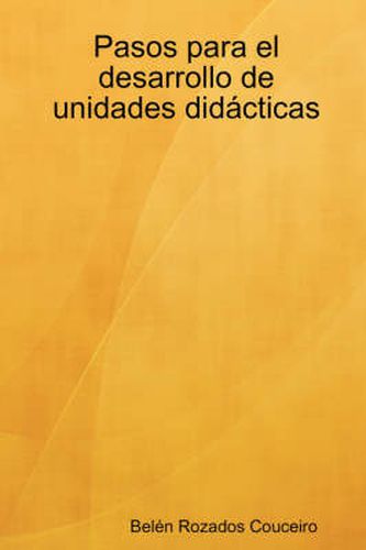 Cover image for Pasos Para El Desarrollo De Unidades Didacticas