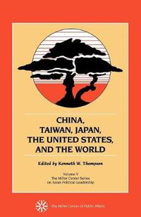 Cover image for China, Taiwan, Japan, the United States and the World