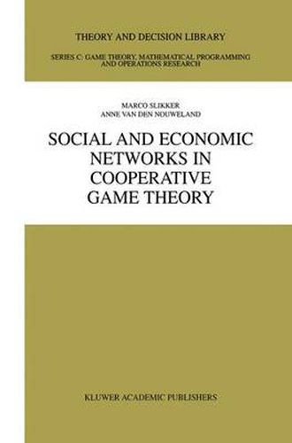 Cover image for Social and Economic Networks in Cooperative Game Theory