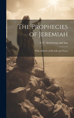 Cover image for The Prophecies of Jeremiah