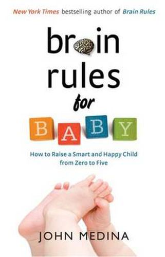 Brain Rules For Baby (Revised Edition)