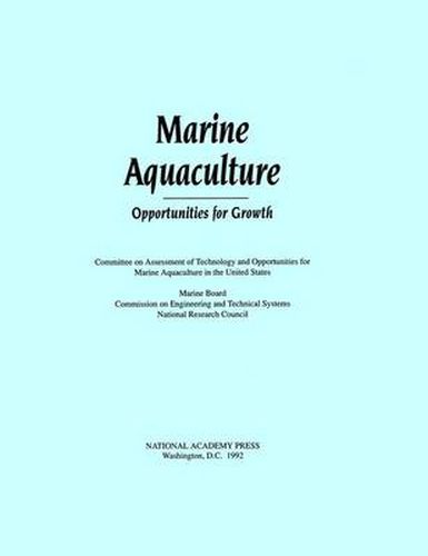 Marine Aquaculture: Opportunities for Growth