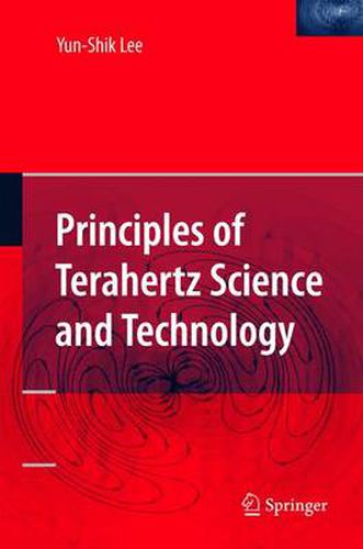 Cover image for Principles of Terahertz Science and Technology