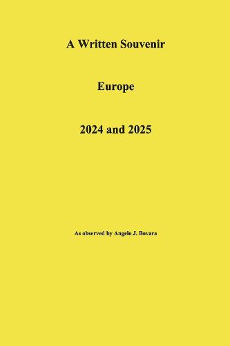 Cover image for A Written Souvenir Europe 2024 and 2025