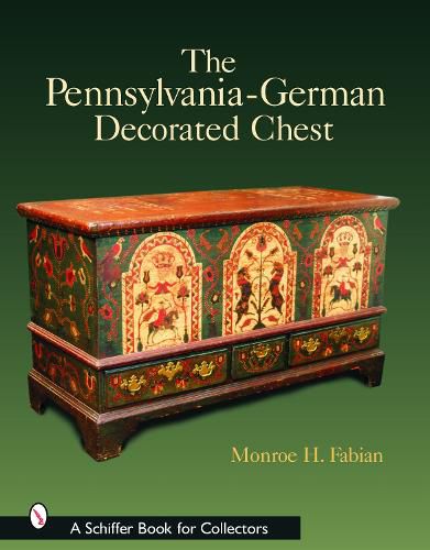 Cover image for Pennsylvania-German Decorated Chest