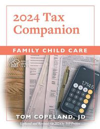 Cover image for Family Child Care 2024 Tax Companion