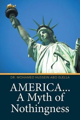 Cover image for America... A Myth of Nothingness