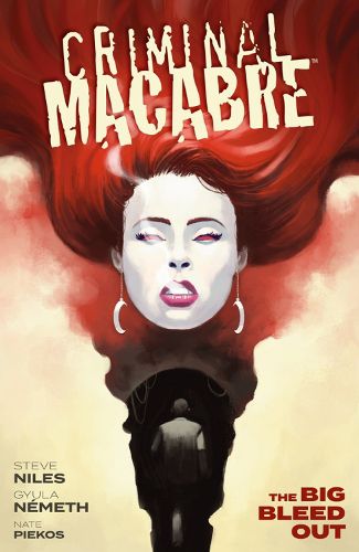Cover image for Criminal Macabre: The Big Bleed Out