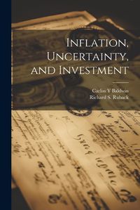 Cover image for Inflation, Uncertainty, and Investment