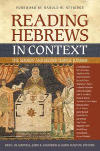 Cover image for Reading Hebrews in Context: The Sermon and Second Temple Judaism