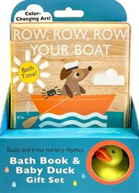 Cover image for Touch and Trace Nursery Rhymes: Row, Row, Row Your Boat Bath Book & Baby Duck Gift Set
