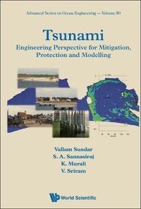 Cover image for Tsunami: Engineering Perspective For Mitigation, Protection And Modeling