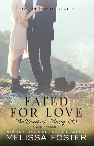 Cover image for Fated for Love (The Bradens at Trusty): Wes Braden