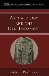 Cover image for Archaeology and the Old Testament