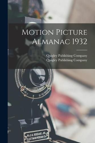 Cover image for Motion Picture Almanac 1932