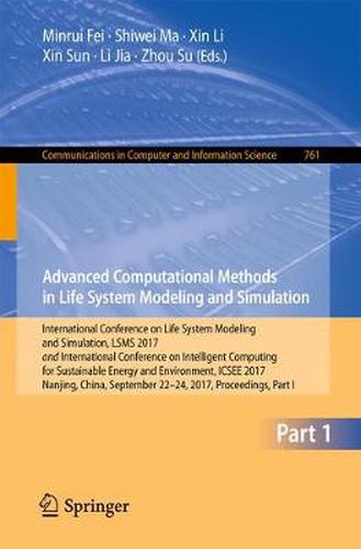 Advanced Computational Methods in Life System Modeling and Simulation