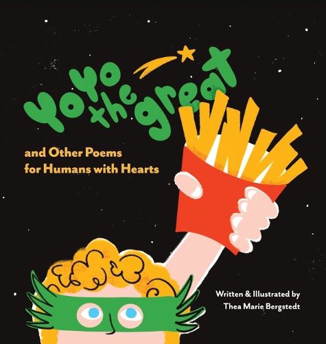 Cover image for YoYo the Great and Other Poems for Humans with Hearts