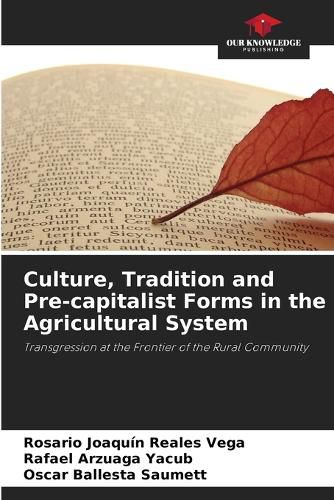 Cover image for Culture, Tradition and Pre-capitalist Forms in the Agricultural System