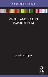 Cover image for Virtue and Vice in Popular Film