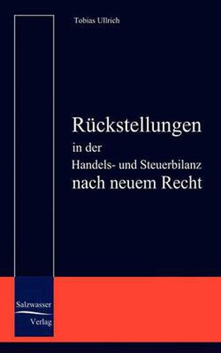 Cover image for Ruckstellungen in der Handels- und Steuerbilanz nach neuem Recht