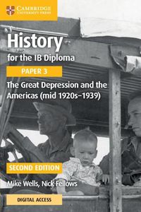 Cover image for History for the IB Diploma Paper 3 The Great Depression and the Americas (mid 1920s-1939) with Digital Access (2 Years)