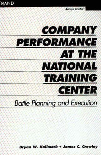 Company Performance at the National Training Center: Battle Planning and Execution