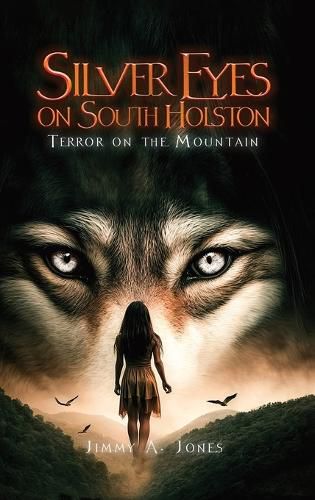 Cover image for Silver Eyes on South Holston Terror on the Mountain