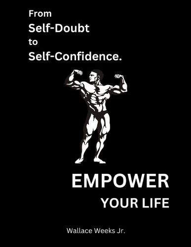 From Self-Doubt To Self-Confidence.