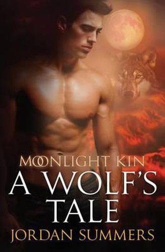 Cover image for Moonlight Kin 1: A Wolf's Tale