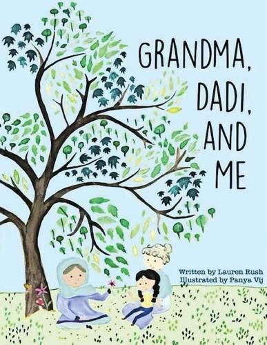 Cover image for Grandma, Dadi, and Me