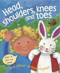 Cover image for Head, Shoulders, Knees and Toes and Other Action Rhymes