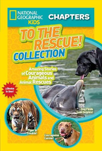 Cover image for Nat Geo Kids Chapters Collection To The Rescue!