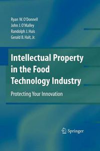 Cover image for Intellectual Property in the Food Technology Industry: Protecting Your Innovation