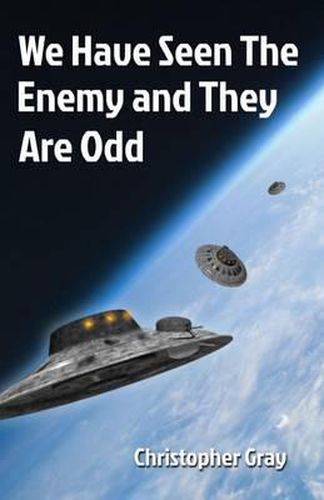 Cover image for We Have Seen The Enemy and They Are Odd