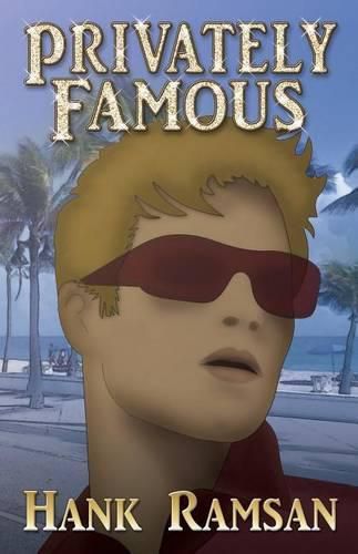 Cover image for Privately Famous: Hank Ramsan