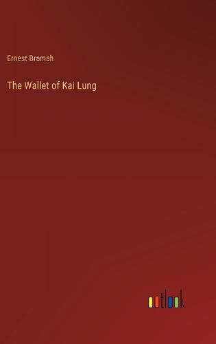 The Wallet of Kai Lung