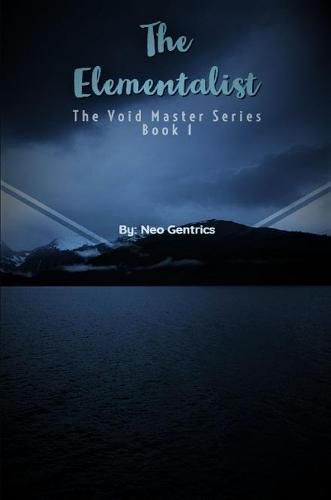 Cover image for The Elementalist (The Void Walker Series)