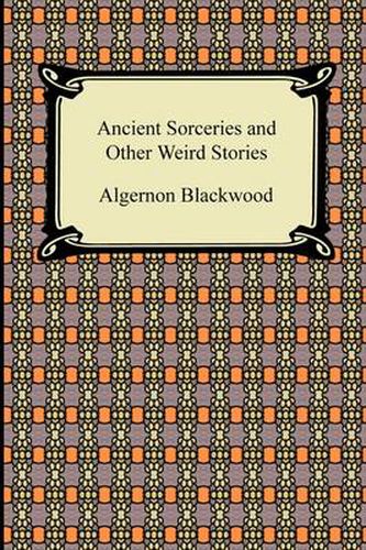 Cover image for Ancient Sorceries and Other Weird Stories